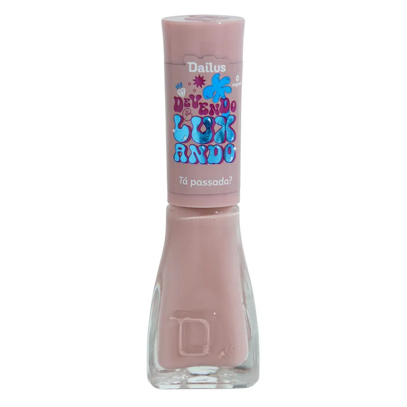 Esmalte Dailus Devendo e Luxando Ta Passada Cremoso 8ml
