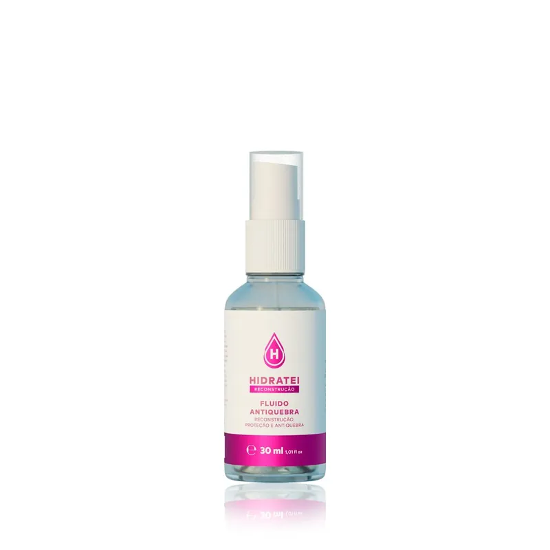 Fluido Hidratei Antiquebra Reconstrutor 30ml